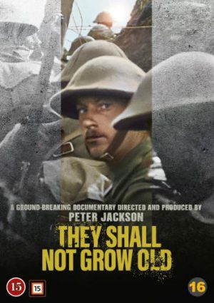 THEY SHALL NOT GROW OLD